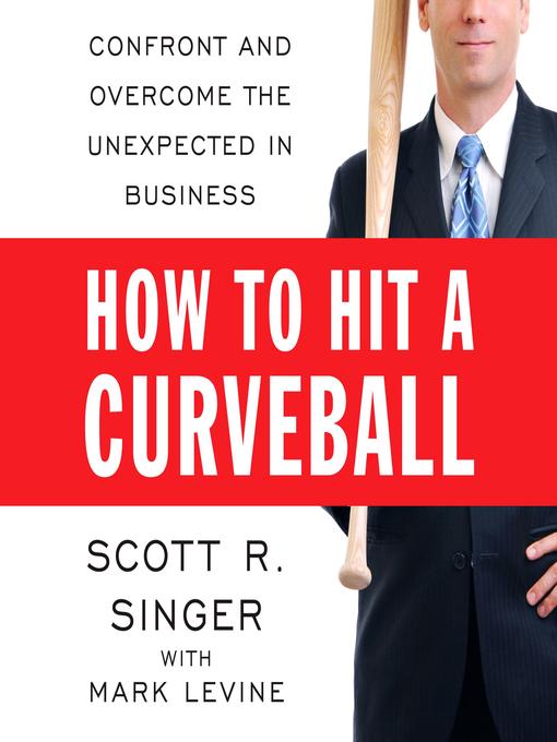 Title details for How to Hit a Curveball by Mark Levine - Available